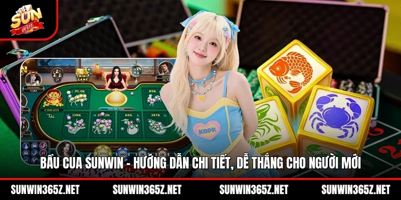 Bầu Cua Sunwin