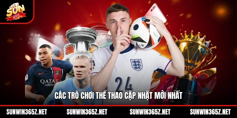 Các trò chơi thể thao cập nhật mới nhất