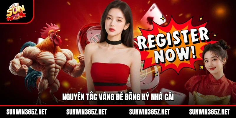 Nguyên tắc vàng để đăng ký nhà cái