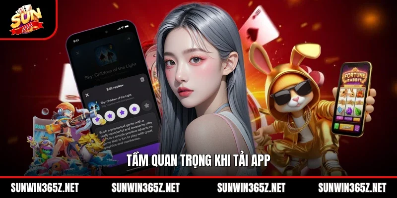 Tầm quan trọng khi tải app