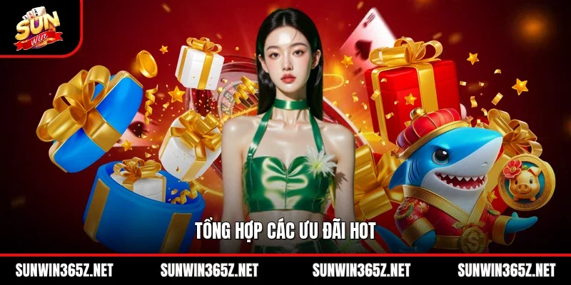 Khuyến Mãi Sunwin 1 Sunwin Tổng hợp các ưu đãi hot